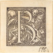 Letter B. Creator: Hans Holbein the Younger