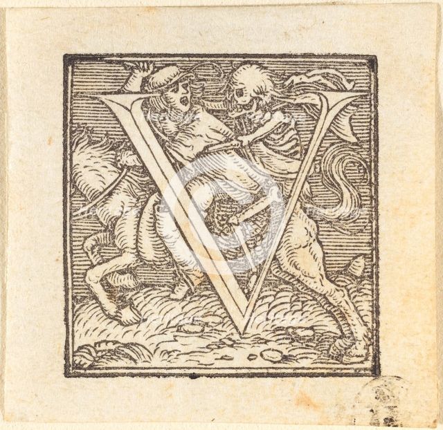 Letter V. Creator: Hans Holbein the Younger.