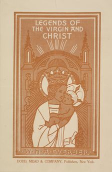 Legends of the virgin and Christ, c1895 - 1911. Creator: Unknown