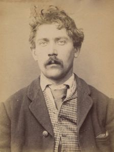 Léonard. Aimé. 30 ans, né à Chalonné/s/Loire (Maine & Loire). Mineur ou gazier. Anarchiste..., 1894. Creator: Alphonse Bertillon