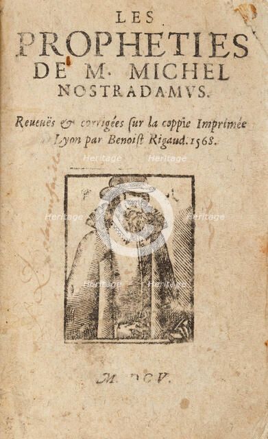 Les Propheties de M. Michel Nostradamus (Title page with portrait), 1605. Creator: Anonymous.