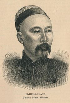 Li-Hung Chang, Chinese Prime Minister late 19th century. Creator: Unknown