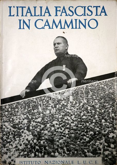 L'Italia Fascista in Cammino, 1932. Creator: Anonymous.