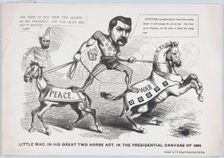 Little Mac, in His Great Two Horse Act, in the Presendential Canvass of 1864, 1864., Creator: John L Magee