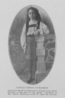 Little Clenco Dickerson; One of the best elocutionists for her age in the State..., Chicago, 1907. Creator: Unknown