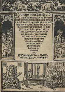 Libbretto nouellamete composto per maestro Domenico da Sera...lauorare di ogni s..., April 12, 1532. Creator: Unknown
