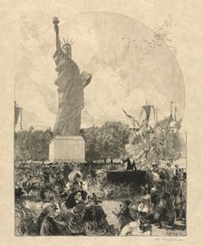 Liberty Enlightening the World, Offered to the City of Paris by the Americans, 1885. Creator: Publiished in Le Monde Illustre, May 30, 1885; Tony Beltrand (French, 1847-1902); Eugène Dété (French), and ; Frédéric Florian (Swiss, 1858-1926)