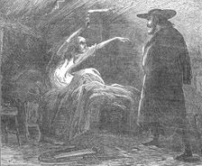 "Like a galvanised corpse, she raised herself suddenly, and seizing the candle...", 1872. Creator: J. J.