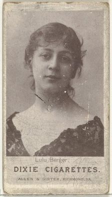 Lulu Berger, from the Actresses series (N67) promoting Dixie Cigarettes for Allen & Gi..., ca. 1888. Creator: Allen & Ginter