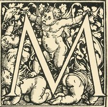 M - An Alphabet by Hans Weiditz c1520-1521, (1908). Creator: Hans Weiditz