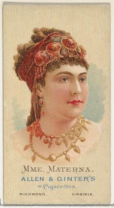 Mme. Materna, from World's Beauties, Series 2 (N27) for Allen & Ginter Cigarettes, 1888., 1888. Creator: Allen & Ginter