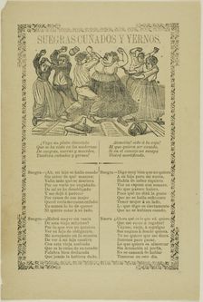 Mothers-in-law, Brothers-in-law, and Sons-in-law, n.d. Creator: José Guadalupe Posada