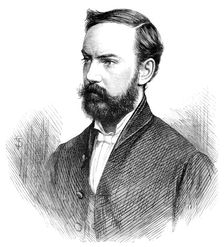 Movers and Seconders of the Address: Sir Charles Dilke, 1870. Creator: Unknown