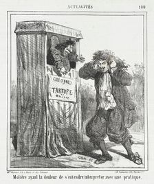 Molière ayant la douleur de s'entendre interpreter avec une pratique, 1864. Creator: Cham