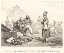 Mon Caporal, Je n'ai pu avons que ça, 1823. Creator: Emile Jean-Horace Vernet