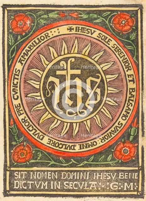 Monogram JHS in a Flaming Circle, c. 1500. Creator: Unknown.