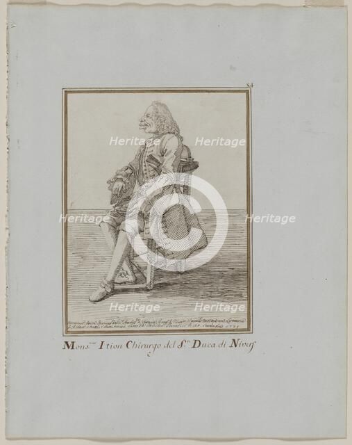 Monsieur Ition Chirurgo del sre. Duca di Nivers, 1749. Creator: Pier Leone Ghezzi (Italian, 1674-1755).