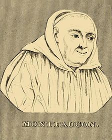 Montfaucon (1655-1741), 1830. Creator: Unknown