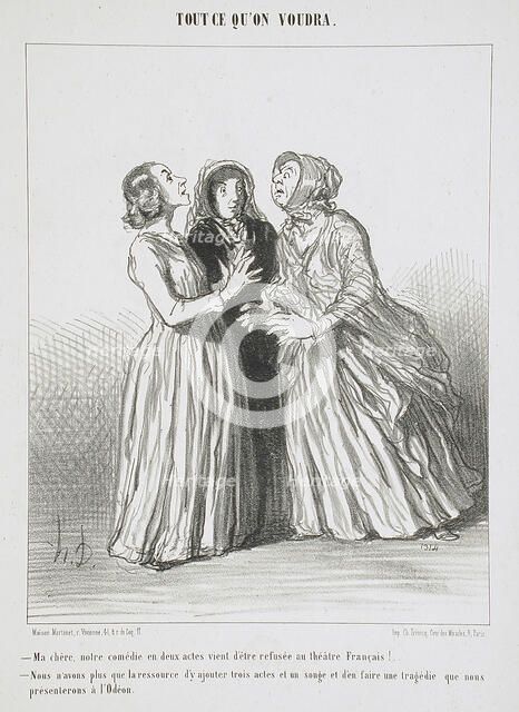 Ma chère, notre comédie en deux actes vient d'être refusée au Théâtre Français!..., 1852. Creator: Honore Daumier.