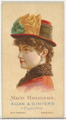 Maud Harrison, from World's Beauties, Series 2 (N27) for Allen & Ginter Cigarettes, 1888., 1888. Creator: Allen & Ginter