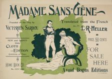 Madame Sans-Gêne, c1895. Creator: Unknown