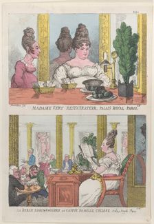 Madame Very Restauranteur, Palais Royal Paris and La Belle Liminaudiere au Caffee De Mille..., 1814. Creator: Thomas Rowlandson