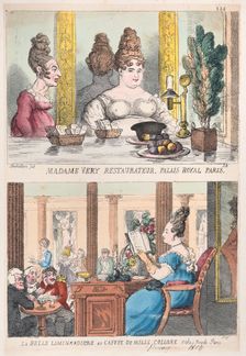 Madame Very Restauranteur, Palais Royal Paris and La Belle Liminaudiere au Caffee De Mille..., 1814. Creator: Thomas Rowlandson