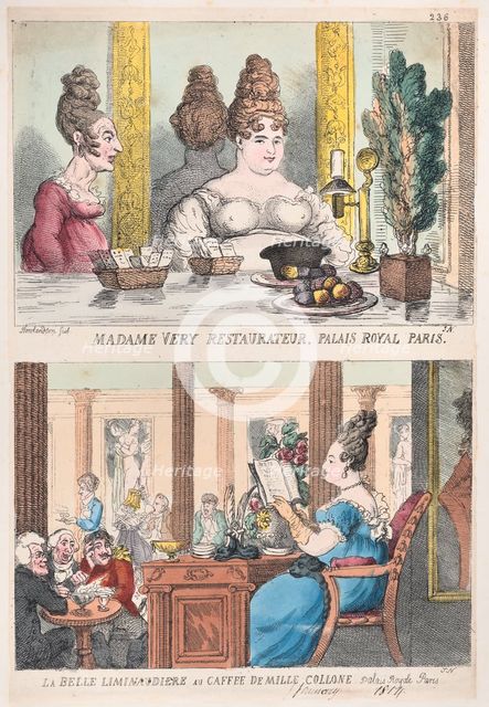 Madame Very Restauranteur, Palais Royal Paris and La Belle Liminaudiere au Caffee De Mille..., 1814. Creator: Thomas Rowlandson.