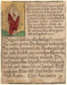 Madonna and Child in a Glory with an Indulgence and a Prayer, c. 1470/1480. Creator: Unknown