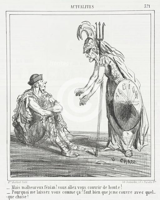 Mais malheureux fénian! Vous allez vous couvrir de honte! -Pourquoi me laissez vous çomme..., 1865. Creator: Cham.