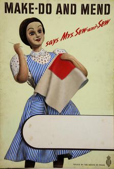 Make Do And Mend - says Mrs Sew-And-Sew World War II poster, c1939-c1945. Creator: Unknown