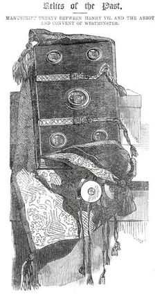 Manuscript treaty between Henry VII. and the Abbot and Convent of Westminster, 1860. Creator: Unknown