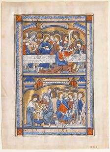 Manuscript Leaf with the Last Supper and the Washing of the Apostles Feet Leaf, British, ca. 1250-7 Creator: Unknown