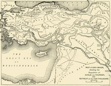 Map of Asia Minor, Expedition of Cyrus the Younger, and Retreat of the Ten Thousand 1890. Creator: Unknown