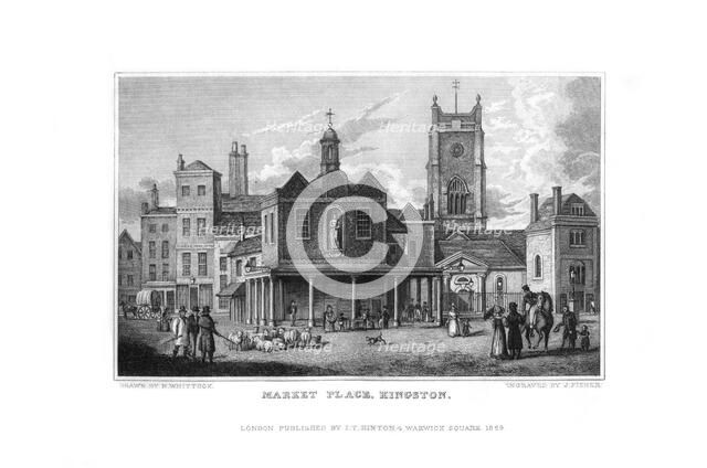 Market Place, Kingston, Surrey, 1829.Artist: J Fisher