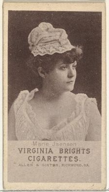 Marie Jaensen, from the Actresses series (N67) promoting Virginia Brights Cigarettes f..., ca. 1888. Creator: Allen & Ginter