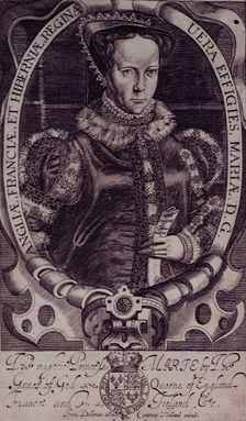 Mary I, Queen of England and Ireland, 1618. Creators: Renold Elstrack, Francis Delaram