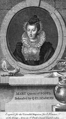 Mary, Queen of Scots, (1542-1587)