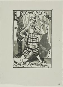 Mexican Clown, no. 5, n.d. Creator: José Guadalupe Posada