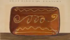 Meat Dish, c. 1939. Creator: Philip Smith