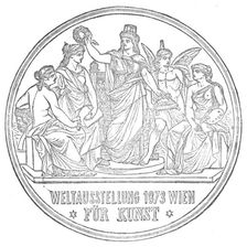 Medals for the Vienna Exhibition: for Art, 1872. Creator: Unknown