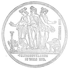 Medals for the Vienna Exhibition: for Good Taste, 1872. Creator: Unknown