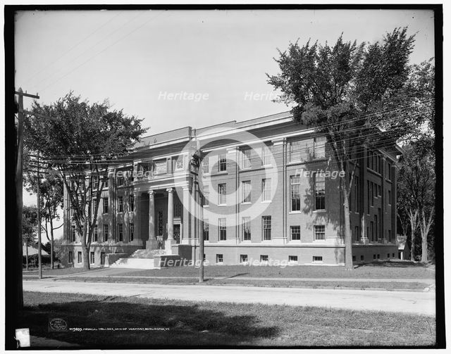 Medical College, Univ. University of Vermont, Burlington, Vt., c1907. Creator: Unknown.