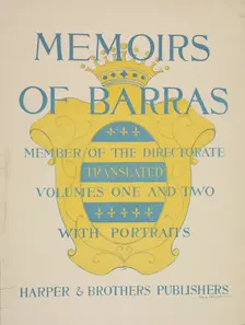 Memoirs of Barras, c1895 - 1911. Creator: Unknown