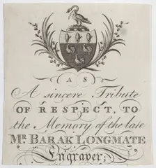 Memorial Card for Mr. Barak Longmate, genealogical editor and heraldic engraver, ca. 1793., ca. 1793 Creator: Anon