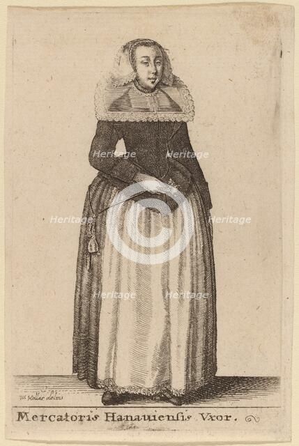 Mercantoris Hanauiensis Vxor. Creator: Wenceslaus Hollar.