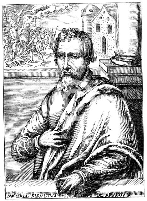 Michael Servetus, Spanish theologian and phycisian, (1511-1553) 1727. Artist: Unknown
