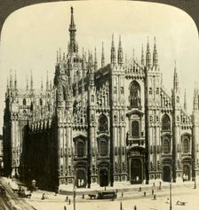 Milan's Cathedral, one of the finest temples on earth, Italy c1909. Creator: Unknown