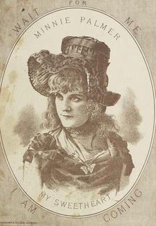Minnie Palmer in "My Sweetheart", late 19th century. Creator: Unknown