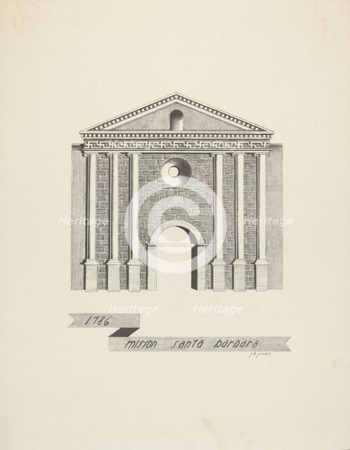 Mision Santa Barbara, 1935/1942. Creator: James Jones.